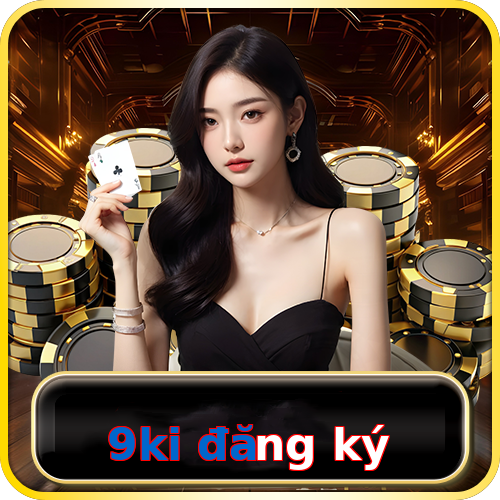 9ki đăng ký
